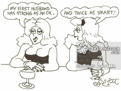 'My first husband was strong as an ox.'